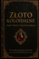 Złoto koloidalne - nauka, zdrowie i przyszłość medycyny - książka wersja cyfrowa 364 strony